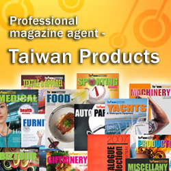 Professional Magazine Agent - Taiwan Products 
