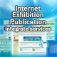 "Internet, Exhibition, Publication" Integrate Service 